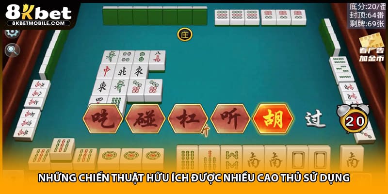 Những chiến thuật hữu ích được nhiều cao thủ sử dụng
